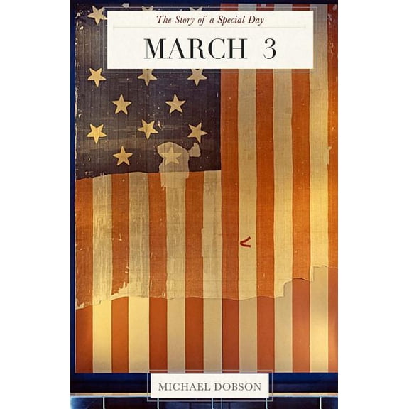 The Story of a Special Day March 3: The Story of a Special Day, Book 15, (Paperback)