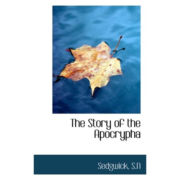 The Story of the Apocrypha (Paperback)