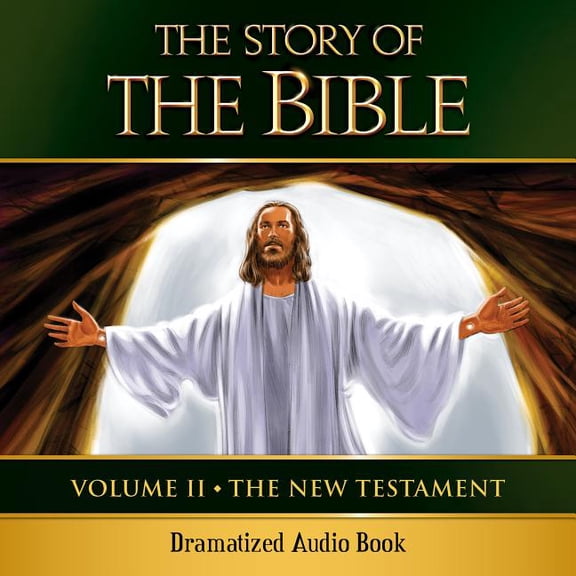 The Story of the Bible Audio Drama : Volume II - The New Testament (DAT)