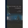 thumbnail image 1 of The Story of the Cowboy (Hardcover), 1 of 1
