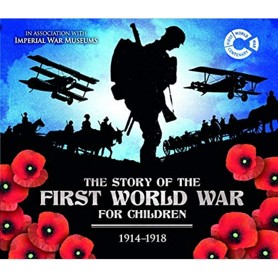 Pre-Owned The Story of the First World War for Children 1914-1918 Paperback
