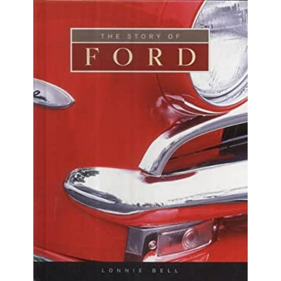 Pre-Owned The Story of the Ford Motor Company (Hardcover) 9781583402931