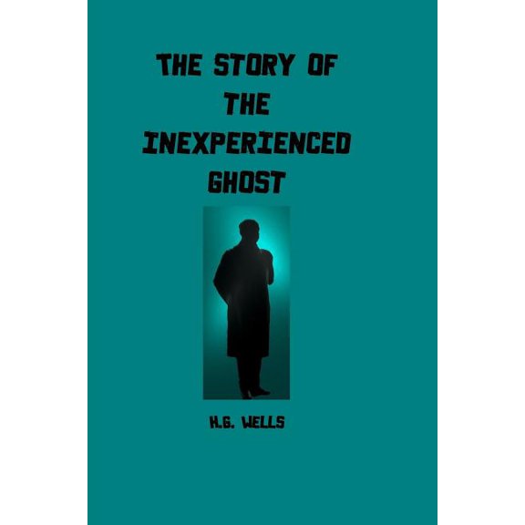 The Story of the Inexperienced Ghost
