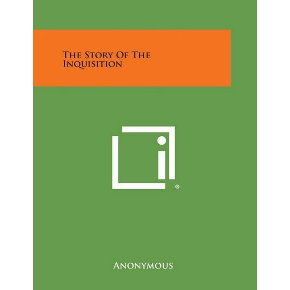 The Story of the Inquisition (Paperback)