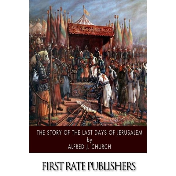 The Story of the Last Days of Jerusalem (Paperback)