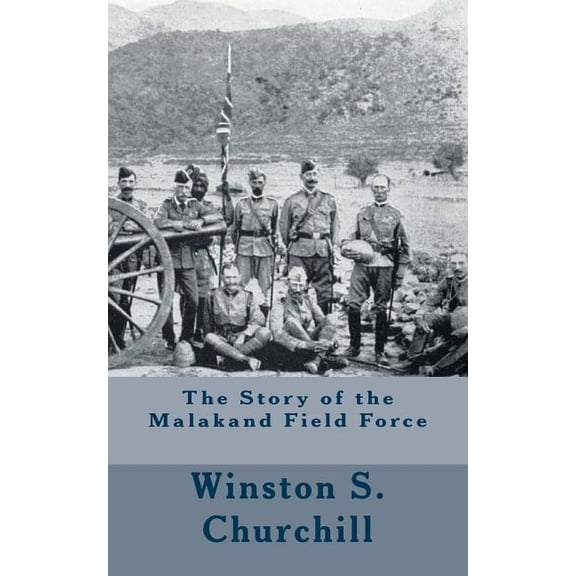 The Story of the Malakand Field Force