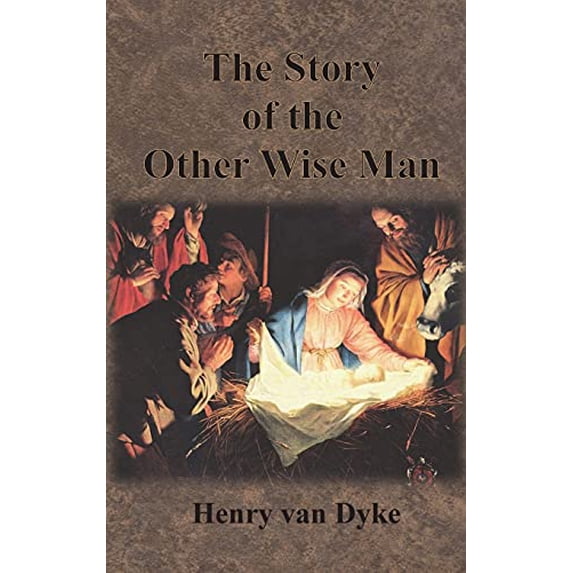 Pre-Owned The Story of the Other Wise Man: Full Color Illustrations (Hardcover) 1640322981 9781640322981