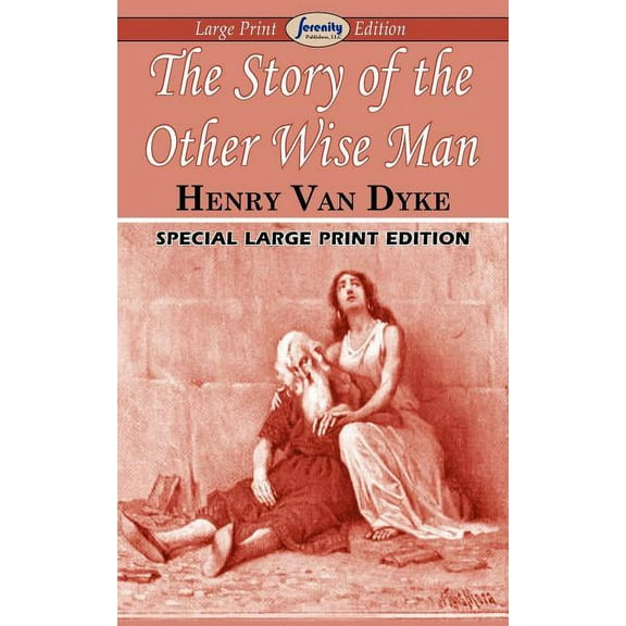 The Story of the Other Wise Man (Large Print Edition), (Paperback)