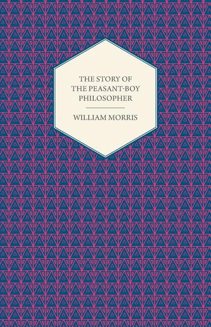 The Story of the Peasant-Boy Philosopher : Or, The Child Gathering Pebbles on the Sea-Shore (1854) (Paperback)