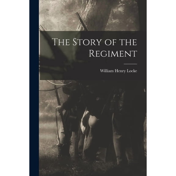 The Story of the Regiment (Paperback)