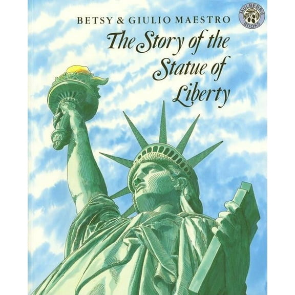 The Story of the Statue of Liberty, (Paperback)
