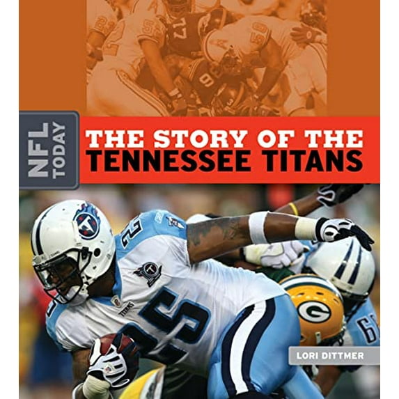 Pre-Owned The Story of the Tennessee Titans (Library Binding) 1583417737 9781583417737