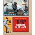 thumbnail image 1 of Pre-Owned The Story of the Toronto Blue Jays 9780898126570 /, 1 of 1