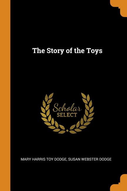 The Story of the Toys Paperback