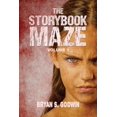 thumbnail image 1 of The Storybook Maze (Volume 1) (Paperback) by Bryan S Godwin, 1 of 1