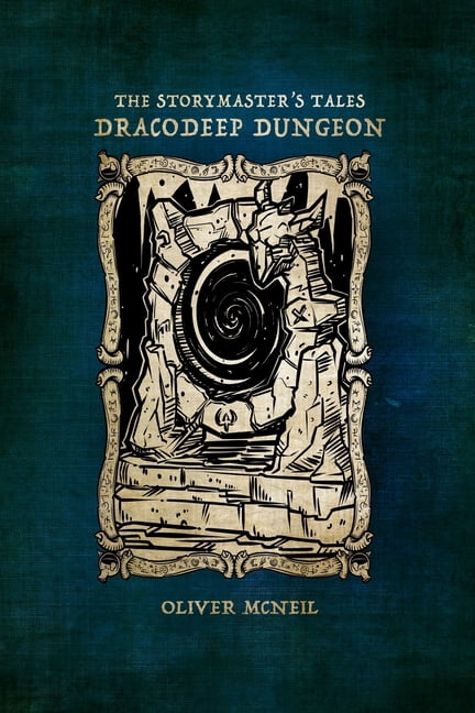 The Storymaster's Tales Dracodeep Dungeon (Paperback)