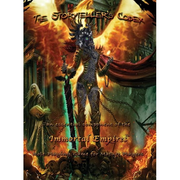 The Storyteller's Codex: an essential component of the Immortal Empires Role-Playing Game for Mature Players, (Hardcover)