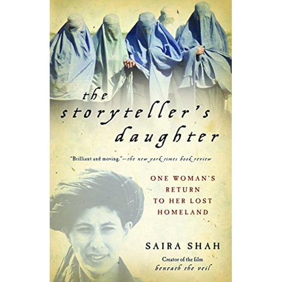 Pre-Owned The Storyteller's Daughter: One Woman's Return to Her Lost Homeland (Paperback 9781400031474) by Saira Shah