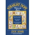 thumbnail image 1 of The Straight Dope Tells All, (Paperback), 1 of 1
