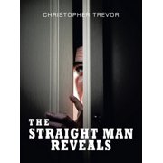The Straight Man Reveals, Paperback