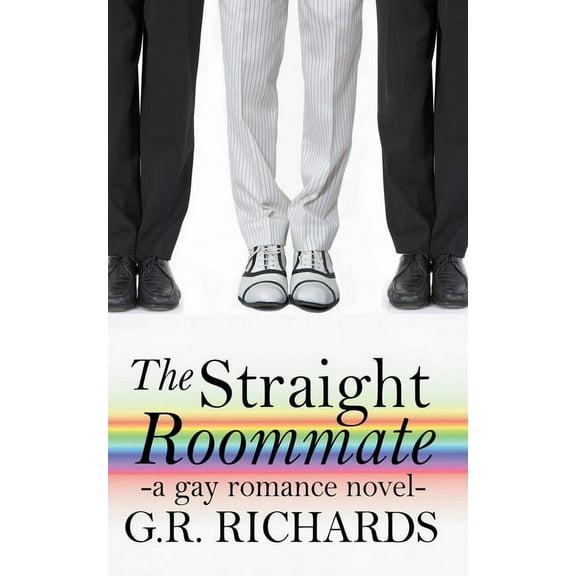 The Straight Roommate: A Gay Romance Novel, (Paperback)