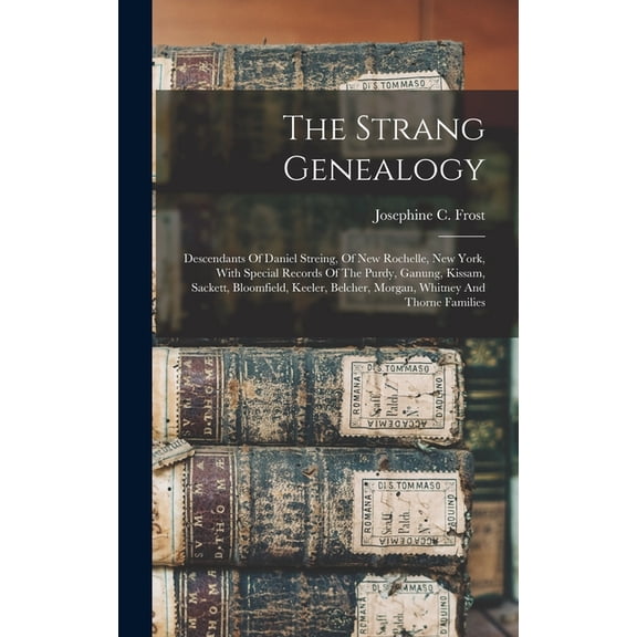 The Strang Genealogy (Hardcover)
