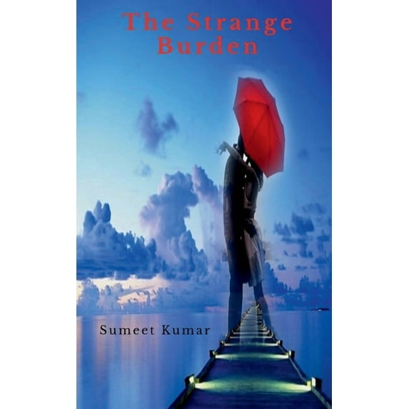 The Strange Burden, (Paperback)