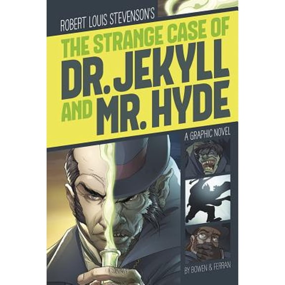 Pre-Owned The Strange Case of Dr. Jekyll and Mr. Hyde: A Graphic Novel (Paperback) 1496500342 9781496500342