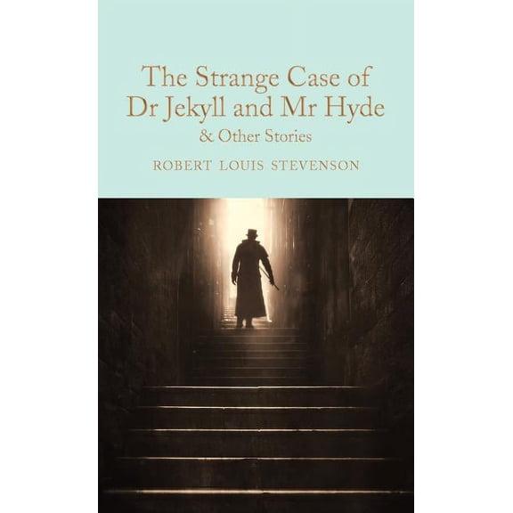 The Strange Case of Dr Jekyll and MR Hyde, (Hardcover)