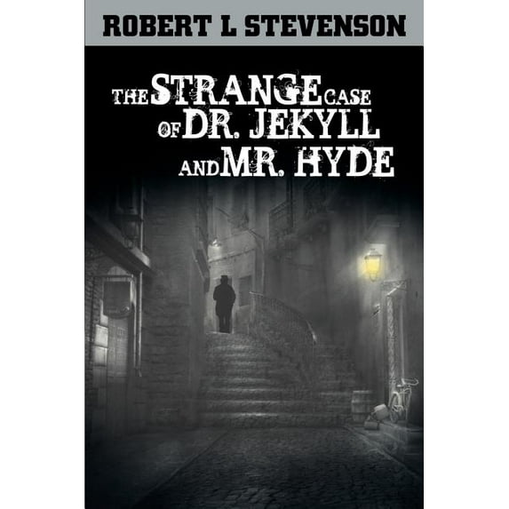 The Strange Case of Dr. Jekyll and Mr. Hyde