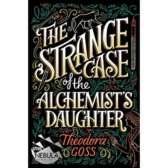 Pre-Owned The Strange Case of the Alchemist's Daughter (Paperback) 1481466518 9781481466516