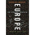 thumbnail image 1 of The Strange Death of Europe : Immigration, Identity, Islam (Hardcover), 1 of 37
