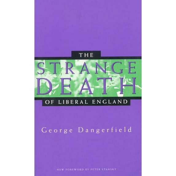 The Strange Death of Liberal England, (Paperback)