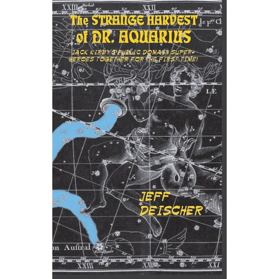 The Strange Harvest of Dr. Aquarius (Paperback)