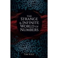 thumbnail image 1 of The Strange & Infinite World of Numbers (Hardcover), 1 of 1