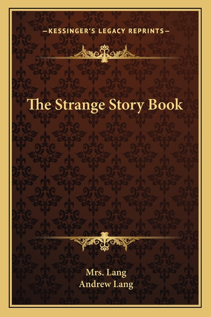 The Strange Story Book (Paperback)