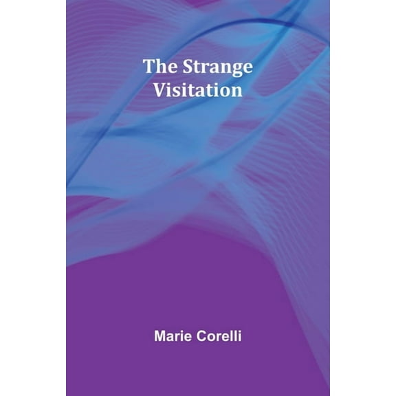 The Strange Visitation, (Paperback)