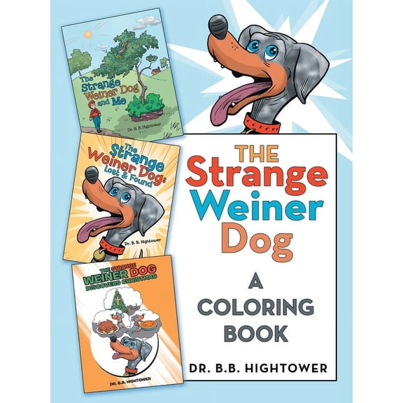 The Strange Weiner Dog: A Coloring Book, (Paperback)