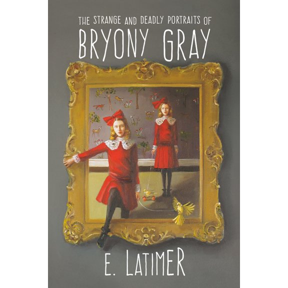 The Strange and Deadly Portraits of Bryony Gray (Paperback)