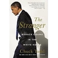 thumbnail image 1 of Pre-Owned The Stranger: Barack Obama in the White House (Hardcover) 0316245208 9780316245203, 1 of 1