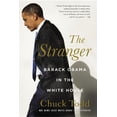 thumbnail image 1 of The Stranger: Barack Obama in the White House, (Hardcover), 1 of 1