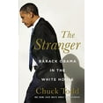 thumbnail image 1 of Pre-Owned The Stranger: Barack Obama in the White House, 9780316079570, 031607957X, Hardcover, 1 edition, 1 of 1
