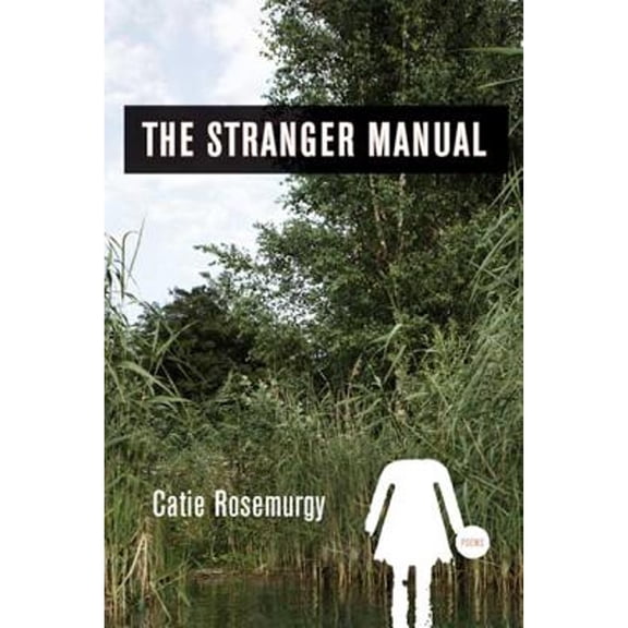Pre-Owned The Stranger Manual (Paperback) 155597547X 9781555975470