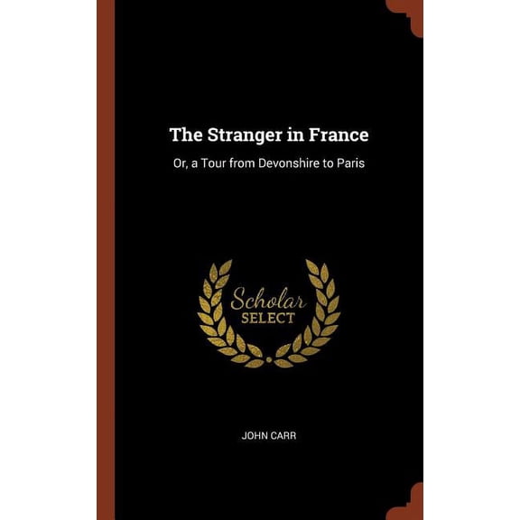The Stranger in France (Hardcover)