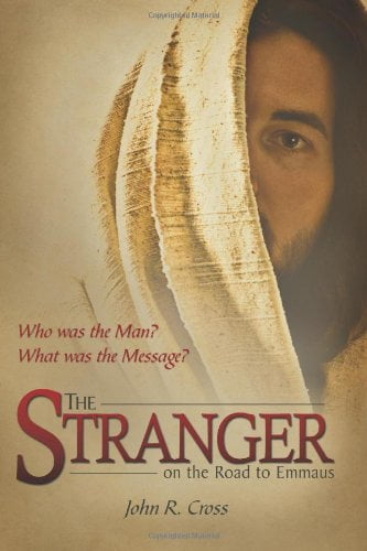 Pre-Owned The Stranger on the Road to Emmaus (Paperback) 1890082724 9781890082727