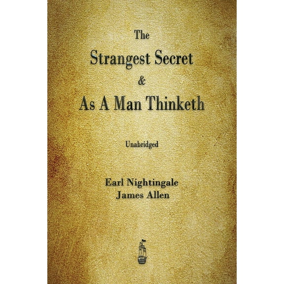 The Strangest Secret and As A Man Thinketh, (Paperback)