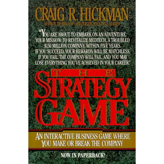 Pre-Owned The Strategy Game: An Interactive Business Game Where You Make or Break the Company (Paperback) 0070287252 9780070287259