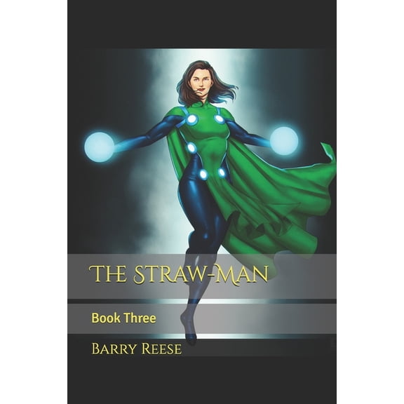 The Straw-Man: Book Three, (Paperback)