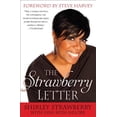 thumbnail image 1 of The Strawberry Letter : Real Talk, Real Advice, Because Bitterness Isn't Sexy (Hardcover) 9780345525505, 1 of 1