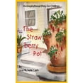 thumbnail image 1 of The Strawberry Pot, (Paperback), 1 of 1